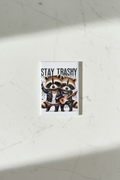 Stay Trashy | Snarky Animal Magnets | Funny Pet Magnets | Stick 'Em Up