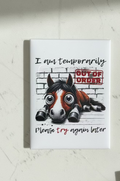 Temporarily Out of Order | Snarky Animal Magnets | Funny Pet Magnets | Stick 'Em Up