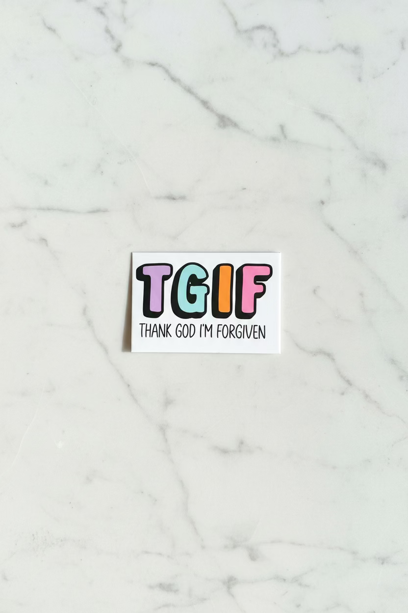 TGIF...Thank God I'm Forgiven | Funny Christian Magnet