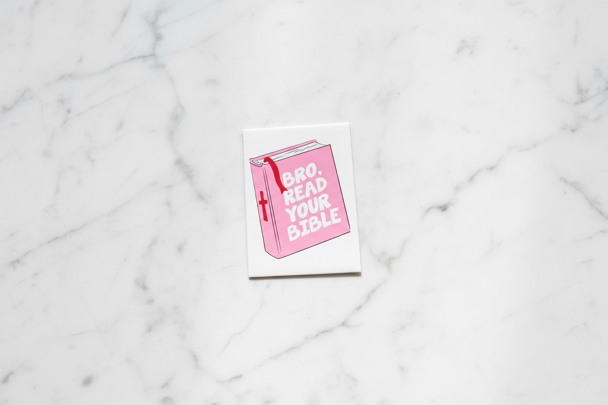 Bro, Read Your Bible | Funny Christian Magnet