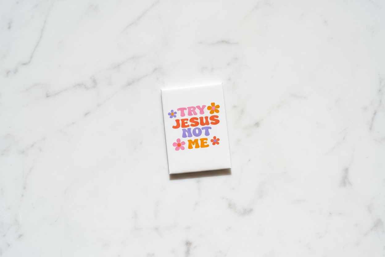 Try Jesus Not Me | Funny Christian Magnet