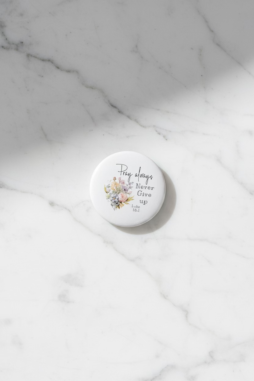 Pray Always Luke 18:1 | The Floral Scripture Collection